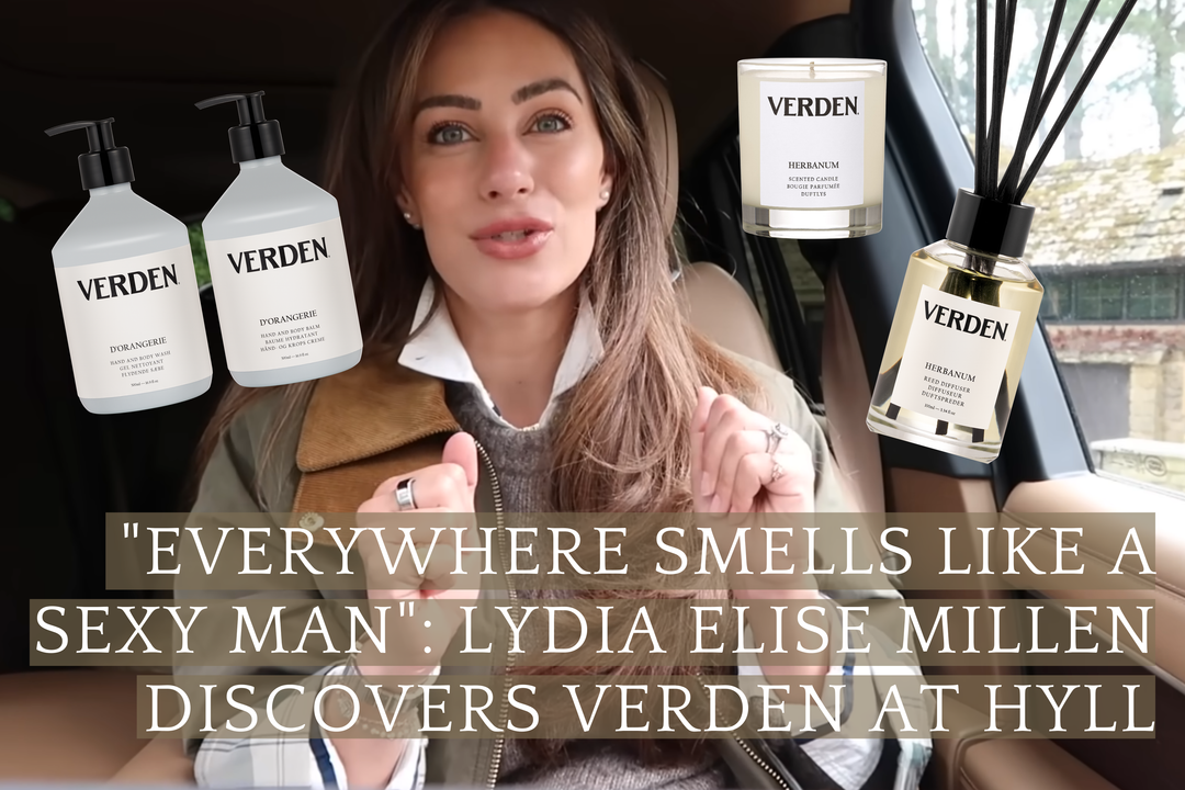"Everywhere Smells Like a Sexy Man": Lydia Elise Millen Discovers Verden at HYLL Cotswolds