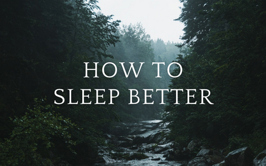 How to sleep better